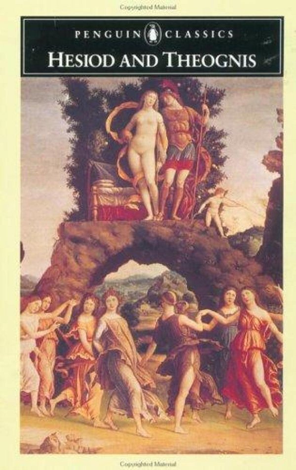 Hesiod And Theognis: Theogony, Works And Days, And Elegies-..