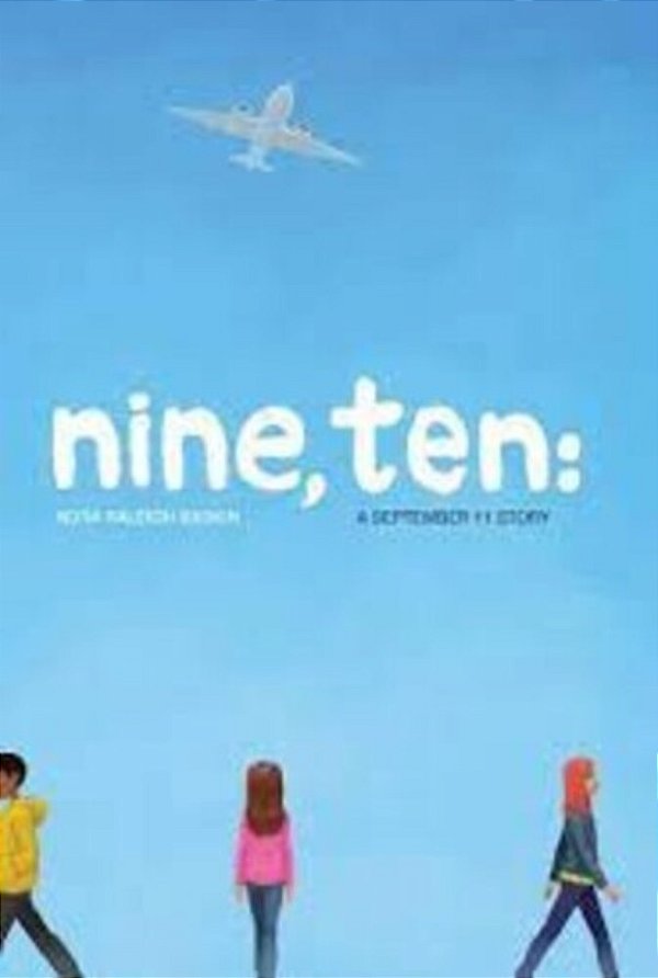 Nine, Ten: A September 11 Story-..