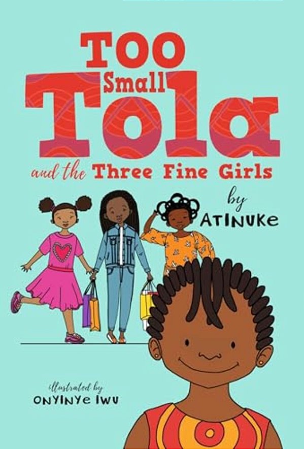 Too Small Tola And The Three Fine Girls-..