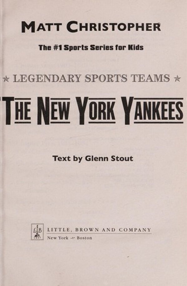 The New York Yankees: Legendary Sports Teams-..