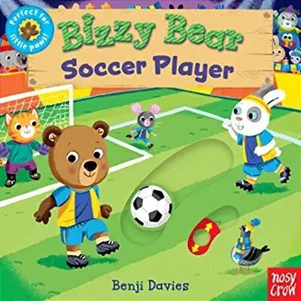 Bizzy Bear: Soccer Player: (Interactive Athletic Sports Board Book For Toddlers - With Sturdy Tabs And Slides To Push And Pull)-..