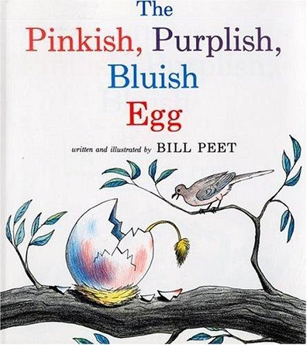 The Pinkish, Purplish, Bluish Egg-..