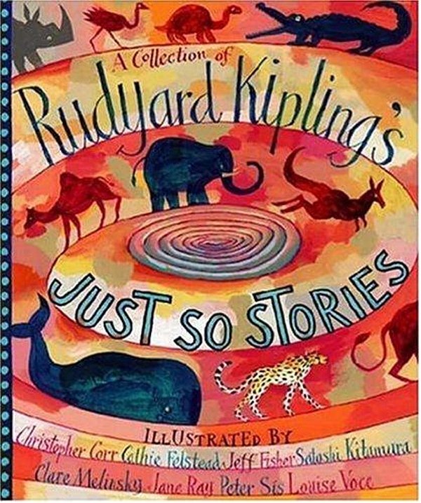 A Collection Of Rudyard Kipling's Just So Stories-..