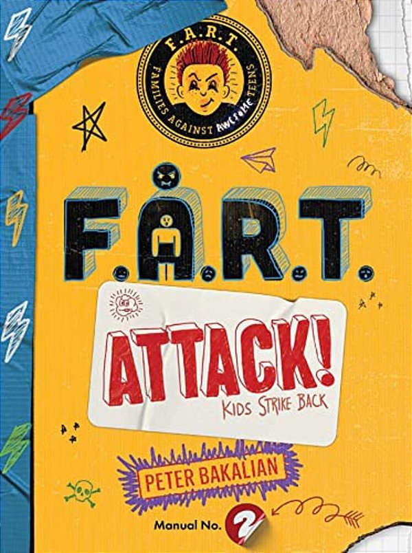 F. A. R. T. Attack!: Kids Strike Back-..