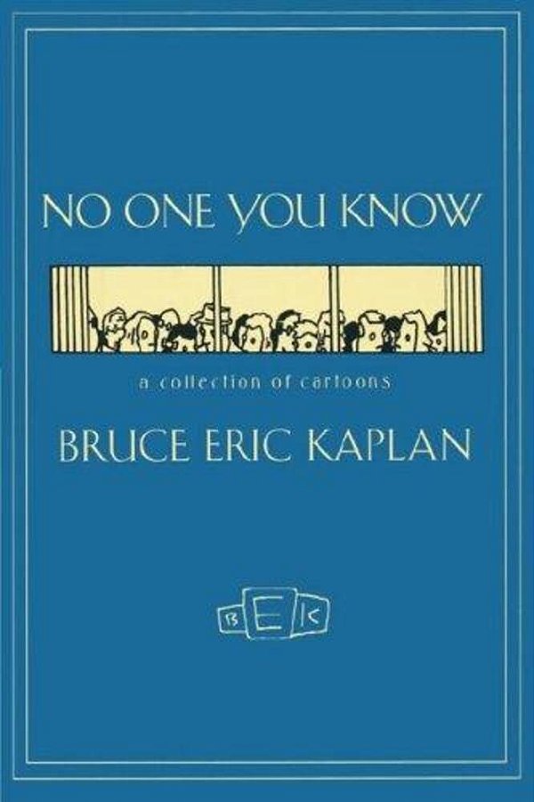 No One You Know: A Collection Of Cartoons-..