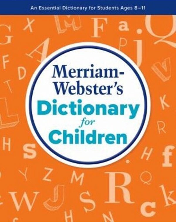 Merriam-Webster's Dictionary For Children-..