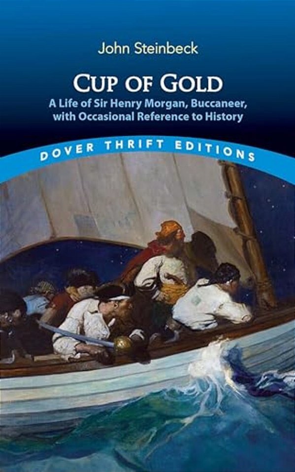 Cup Of Gold: A Life Of Sir Henry Morgan, Buccaneer, With Occasional Reference To History-..