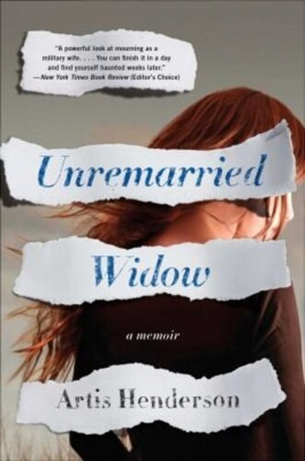 Unremarried Widow: A Memoir-..