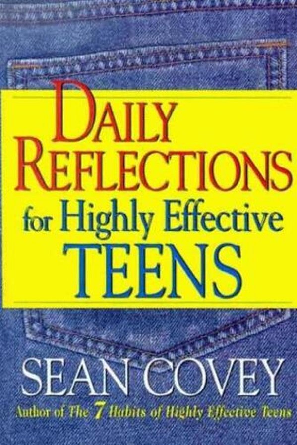 Daily Reflections For Highly Effective Teens-..