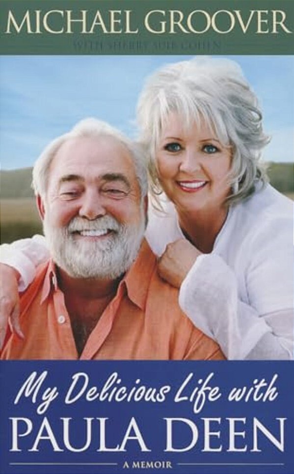 My Delicious Life With Paula Deen-..