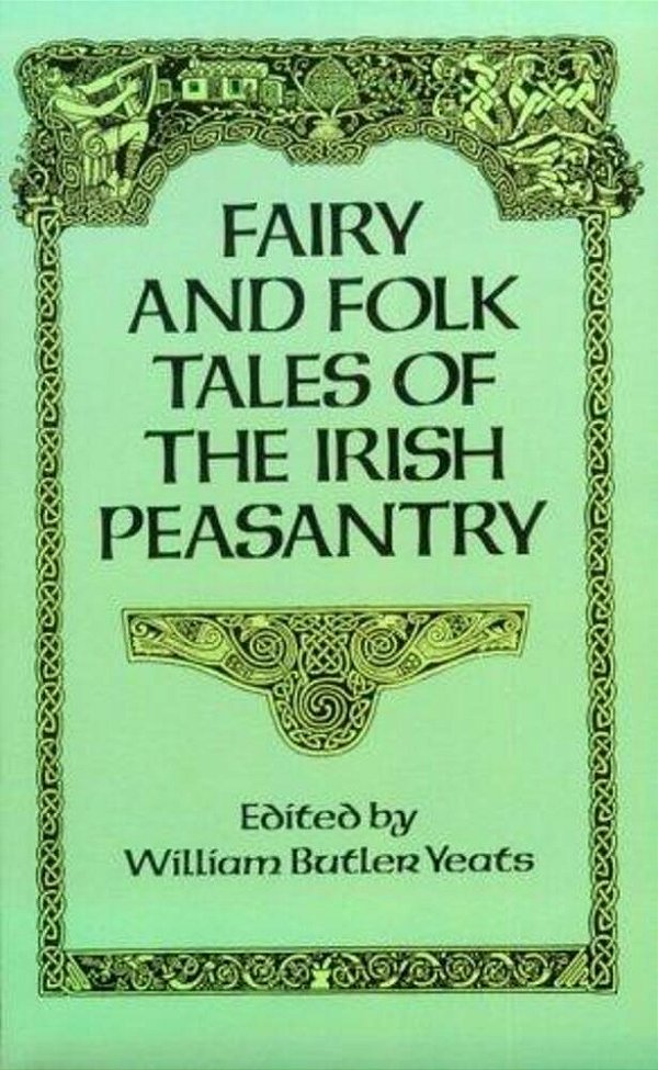 Fairy And Folk Tales Of The Irish Peasantry-..