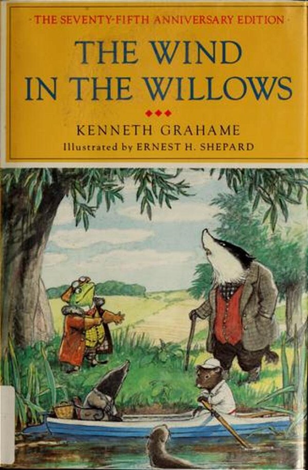 The Wind In The Willows: The Centennial Anniversary Edition-..