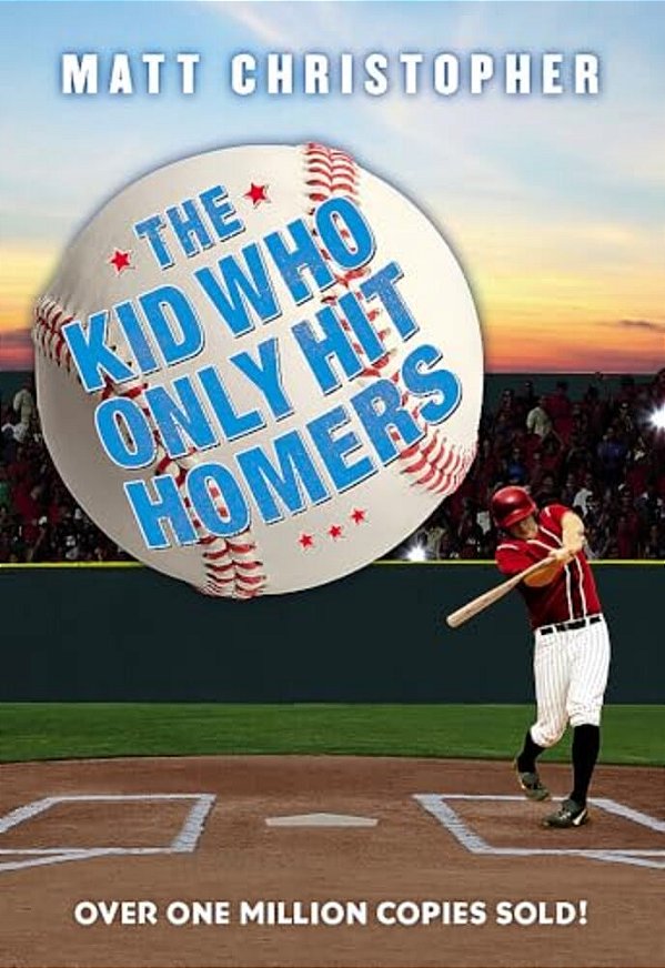 The Kid Who Only Hit Homers-..
