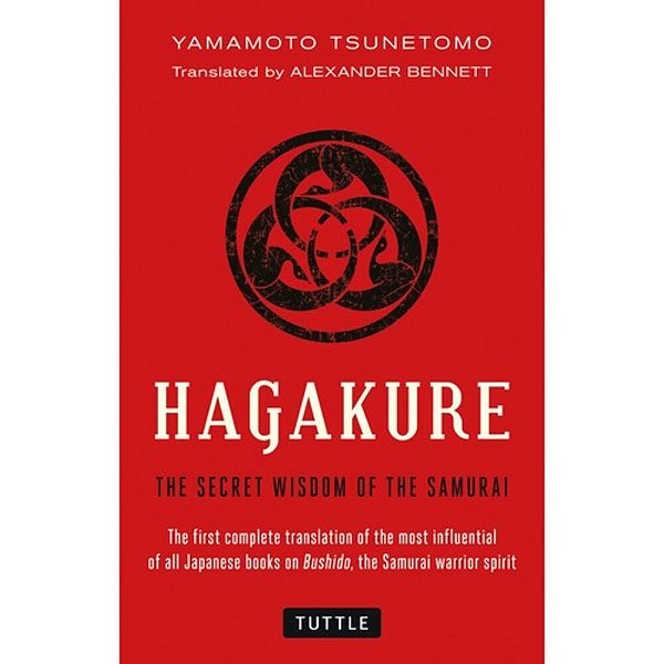 Hagakure: The Secret Wisdom Of The Samurai-..