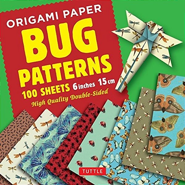 Origami Paper 100 Sheets Bug Patterns 6 (15 Cm): Tuttle Origami Paper: Origami Sheets Printed With 8 Different Designs: Instructions For 8 Projects In-..