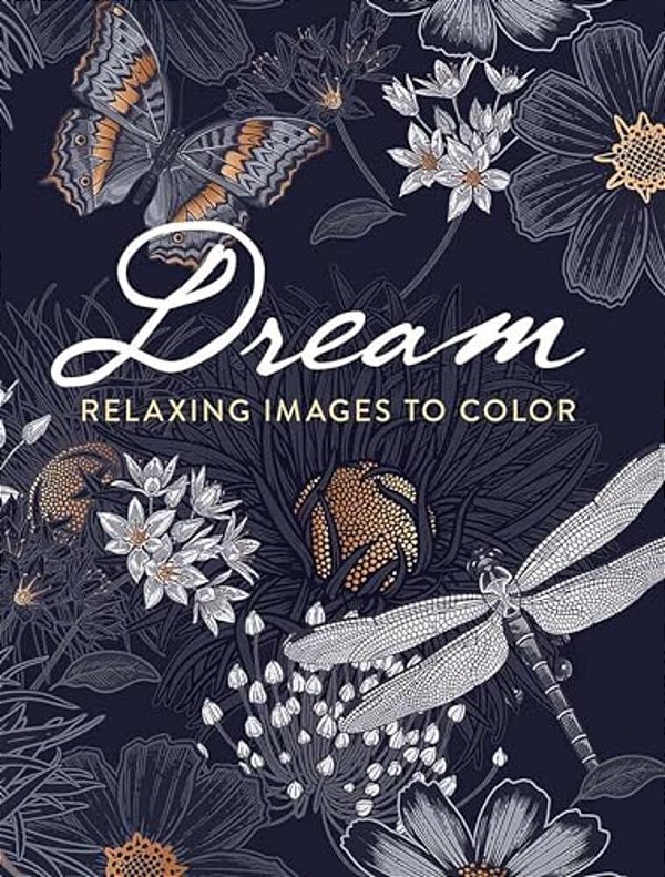 Dream: Relaxing Images To Color-..