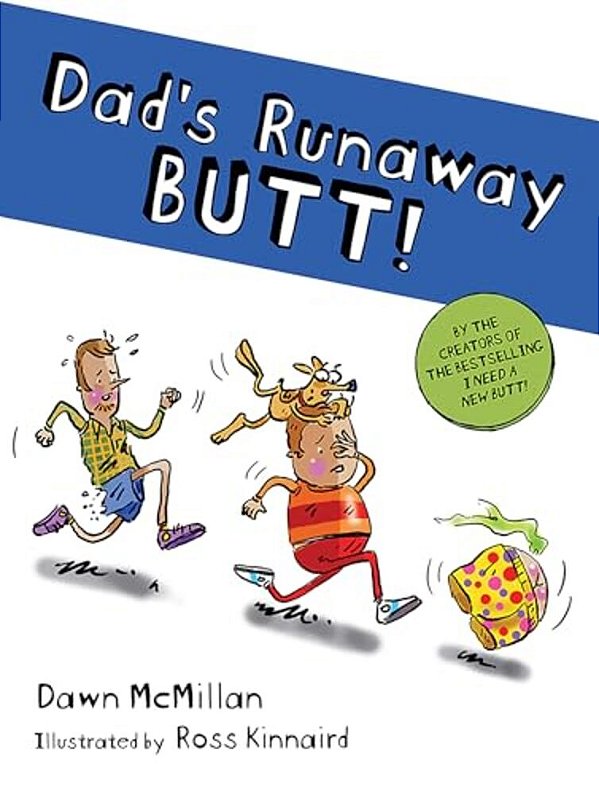 Dad's Runaway Butt!-..