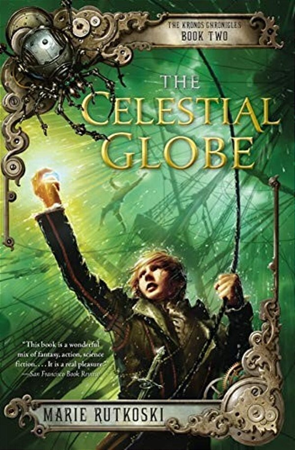 The Celestial Globe: The Kronos Chronicles: Book II-..
