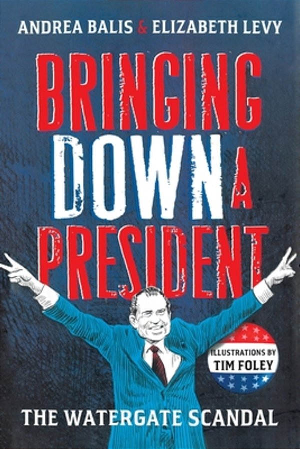 Bringing Down A President-..
