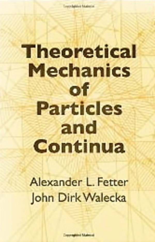 Theoretical Mechanics Of Particles And Continua-..