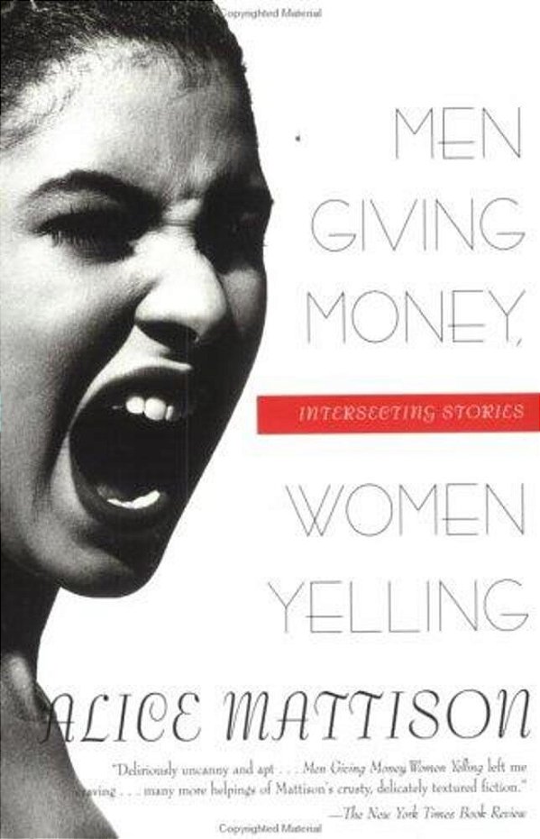 Men Giving Money, Women Yelling: Intersecting Stories-..
