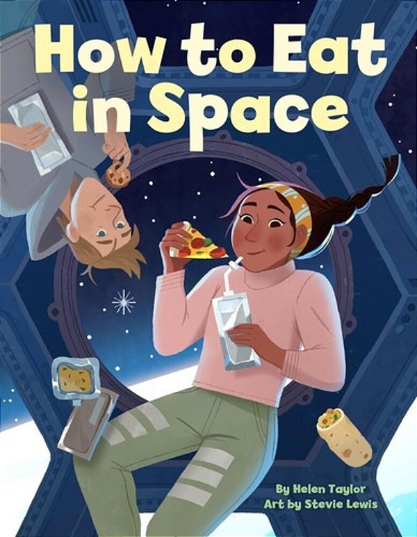 How To Eat In Space-..