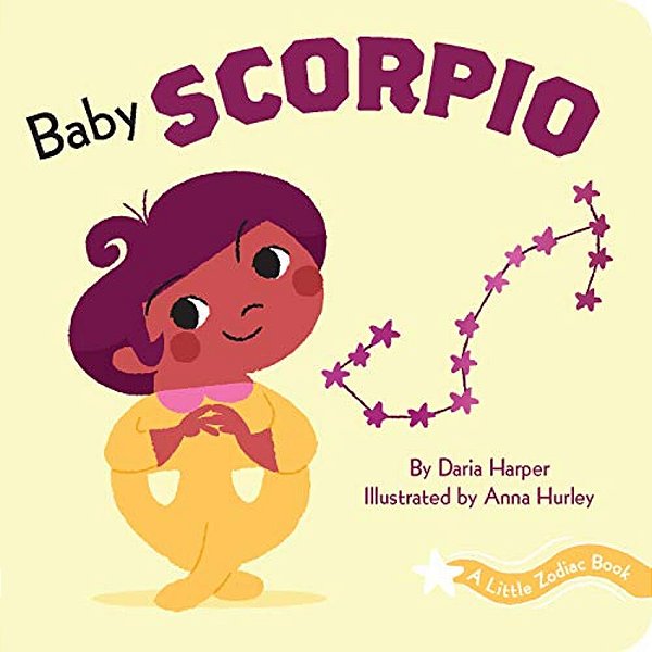 A Little Zodiac Book: Baby Scorpio-..