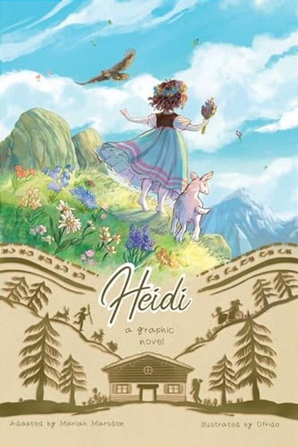 Heidi: A Graphic Novel-..