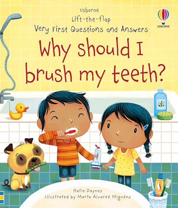 Very First Questions And Answers Why Should I Brush My Teeth?-..