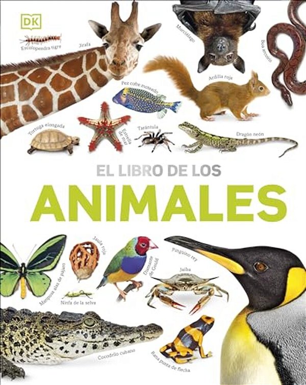 El Libro De Los Animales (Our World In Pictures: The Animal Book)-..