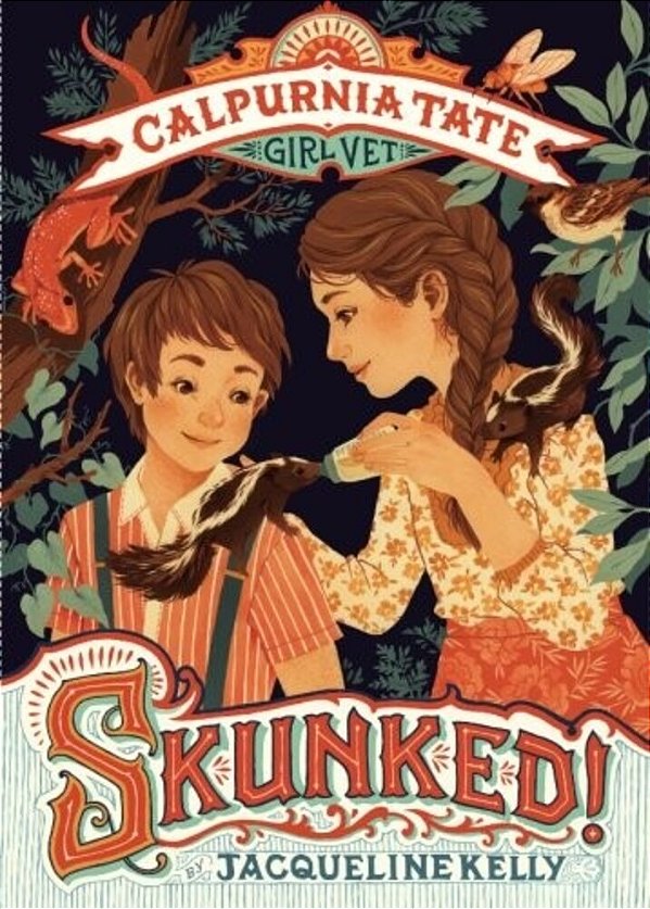 Skunked!: Calpurnia Tate, Girl Vet-..