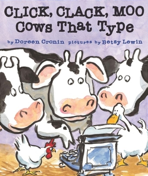 Click, Clack, Moo: Cows That Type-..