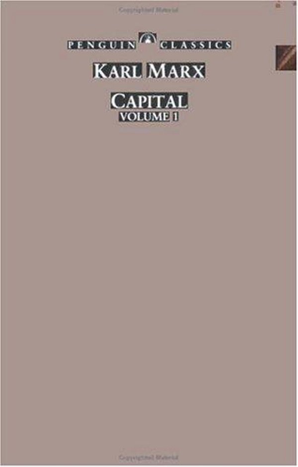 Capital: A Critique Of Political Economy, Volume 1-..