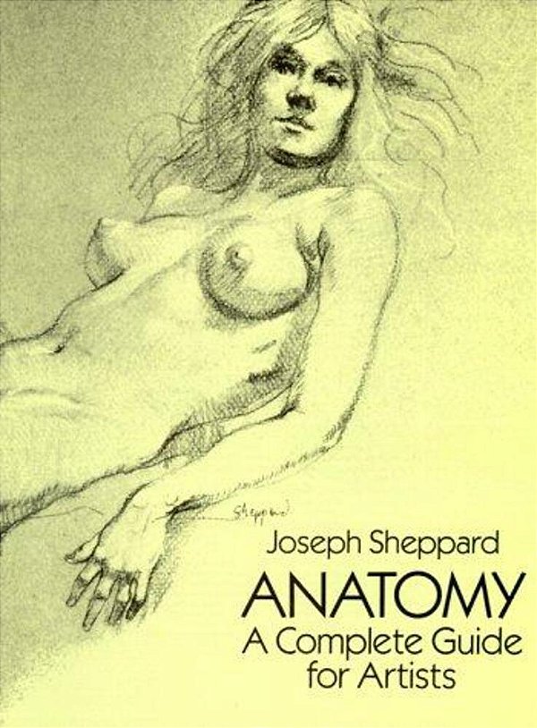 Anatomy: A Complete Guide For Artists-..