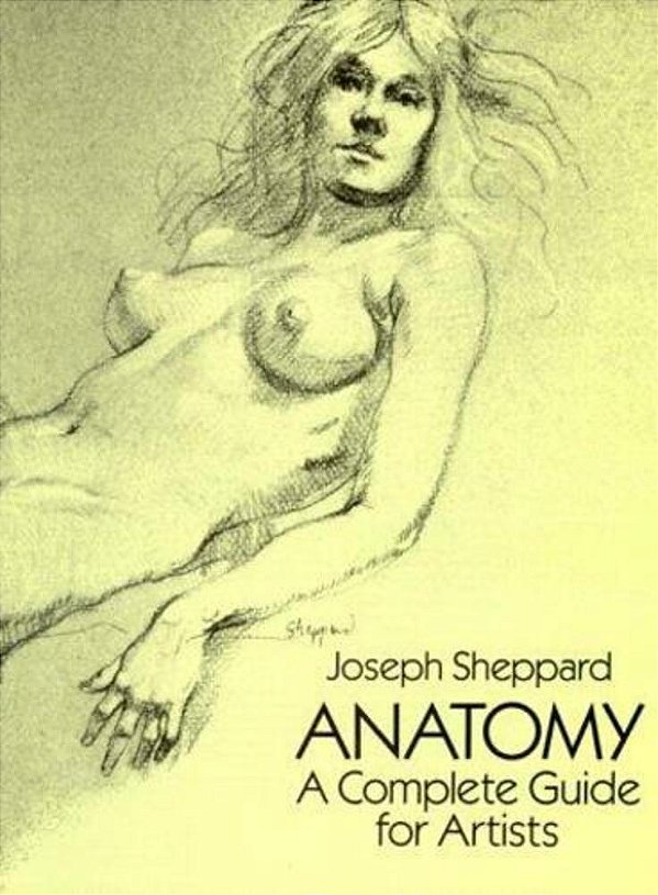 Anatomy: A Complete Guide For Artists-..
