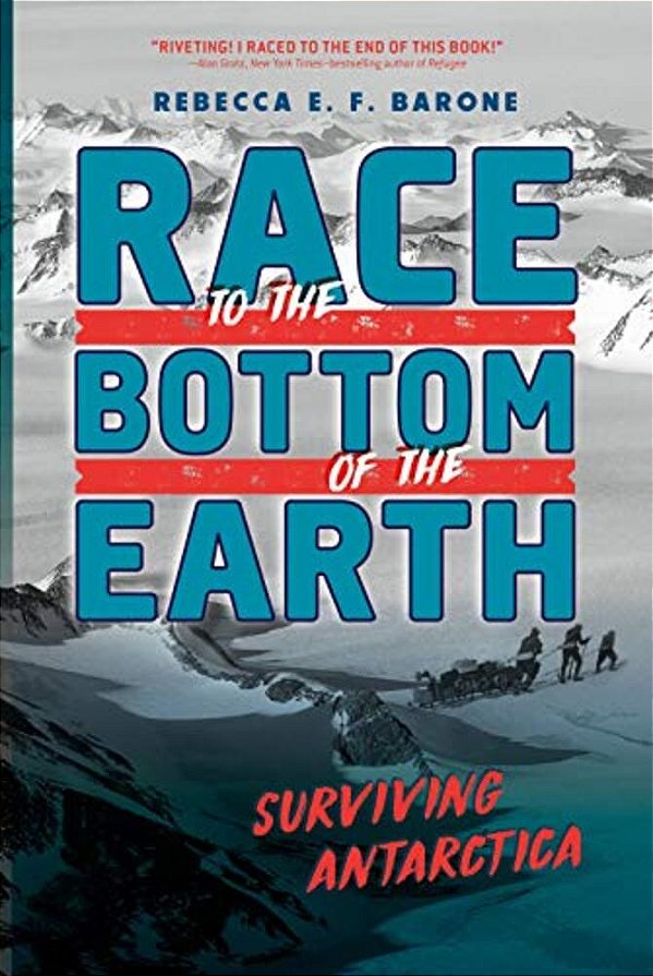 Race To The Bottom Of The Earth: Surviving Antarctica-..