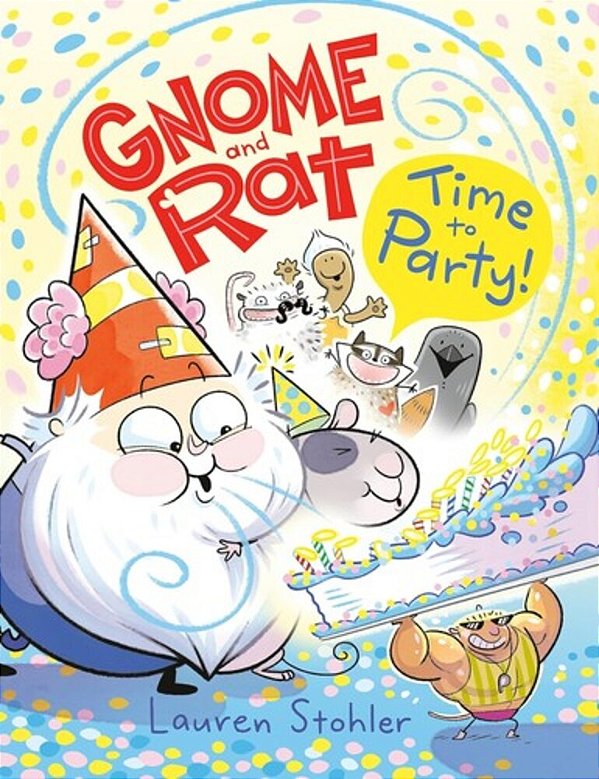 Gnome And Rat: Time To Party!: (A Graphic Novel)-..