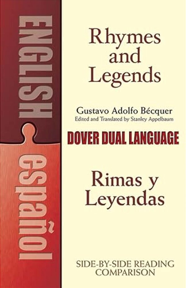 Rhymes And Legends (Selection)/Rimas Y Leyendas (Selección): A Dual-Language Book-..