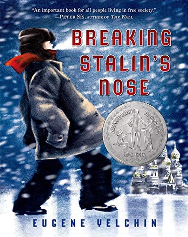 Breaking Stalin's Nose: (Newbery Honor Book)-..