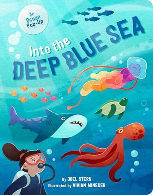 Into The Deep Blue Sea: An Ocean Pop-Up-..