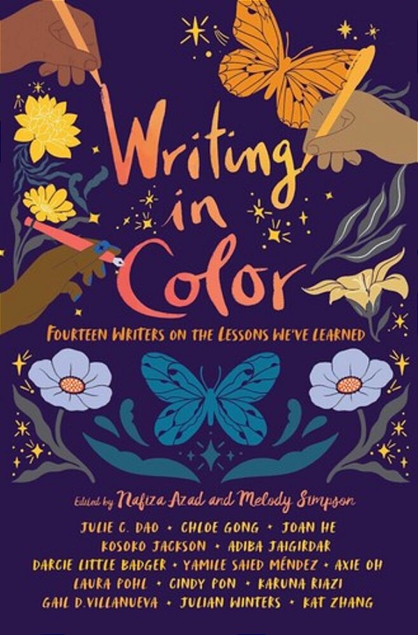 Writing In Color: Fourteen Writers On The Lessons We'Ve Learned-..