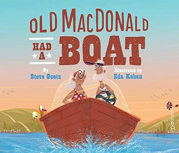 Old Macdonald Had A Boat-..