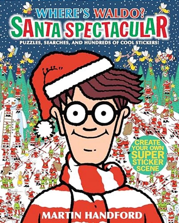 Where's Waldo? Santa Spectacular: (A Christmas-Themed Hidden Object Search-And-find Puzzle & Sticker Book With Games & Hundreds Of Stickers - A Perfec-..