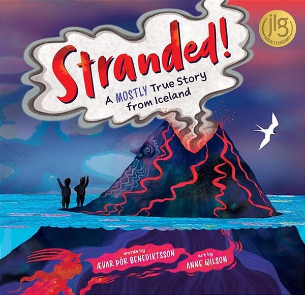 Stranded!: A Mostly True Story From Iceland-..