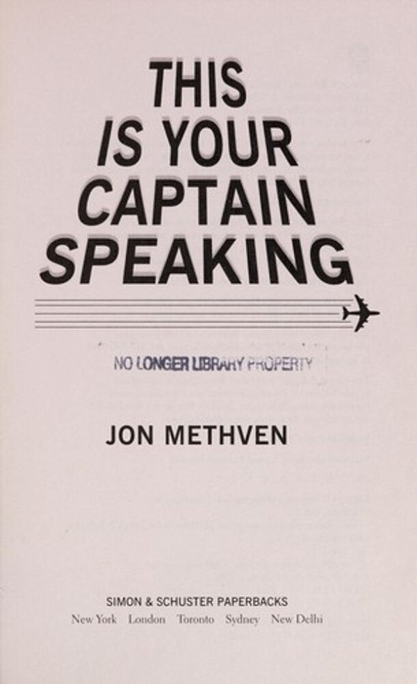 This Is Your Captain Speaking-..