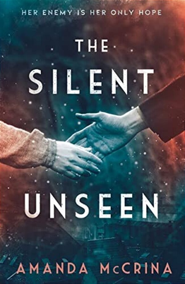 The Silent Unseen: A Novel Of World War II-..