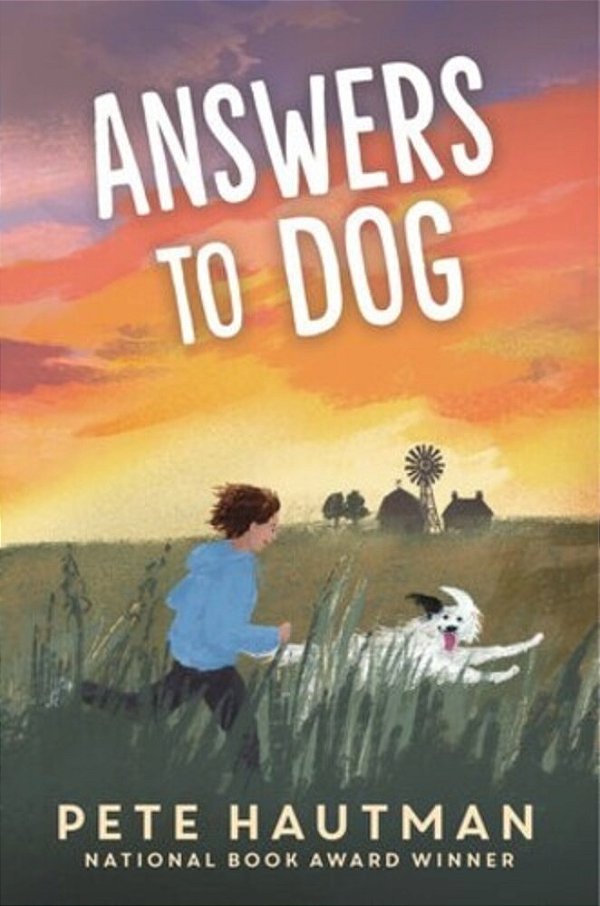 Answers To Dog: (A Moving Tale Of Friendship, Rescue, And Self-Discovery For Middle Grade Readers Ages 9-12)-..