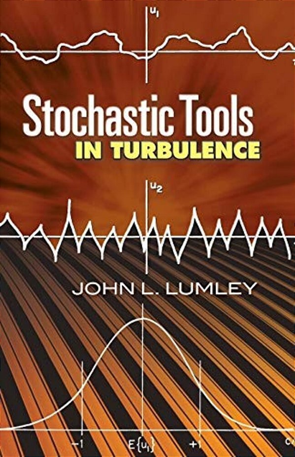 Stochastic Tools In Turbulence-..