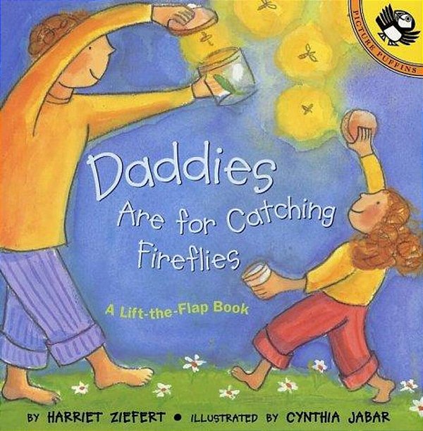 Daddies Are For Catching Fireflies-..