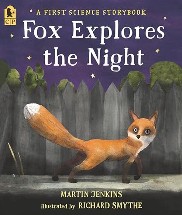 Fox Explores The Night: A First Science Storybook-..